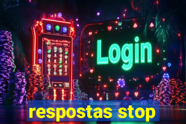 respostas stop